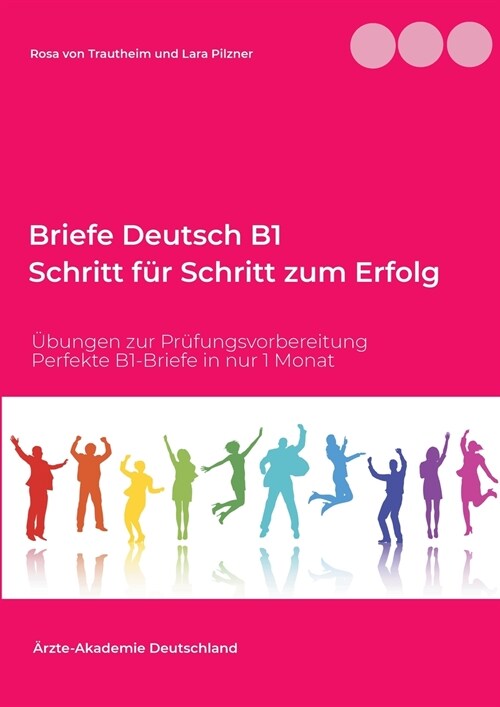 Briefe Deutsch B1. Schritt f? Schritt zum Erfolg: ?ungen zur Pr?ungsvorbereitung mit 20 Modellbriefen (Paperback)