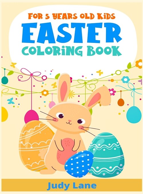 Easter Coloring Book For 5 Years Old Kids (Hardcover)