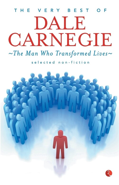 Very Best Of Dale Carnegie: The Man Who Transformed Lives (Paperback)