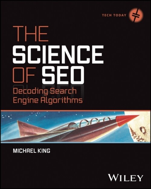 The Science of Seo: Decoding Search Engine Algorithms (Paperback)