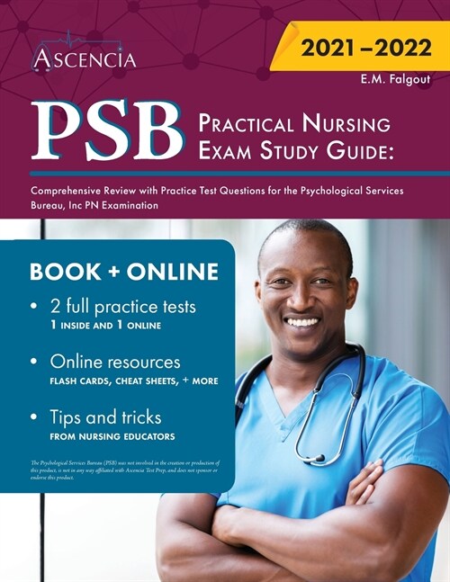 PSB Practical Nursing Exam Study Guide: Comprehensive Review with Practice Test Questions for the Psychological Services Bureau, Inc PN Examination (Paperback)