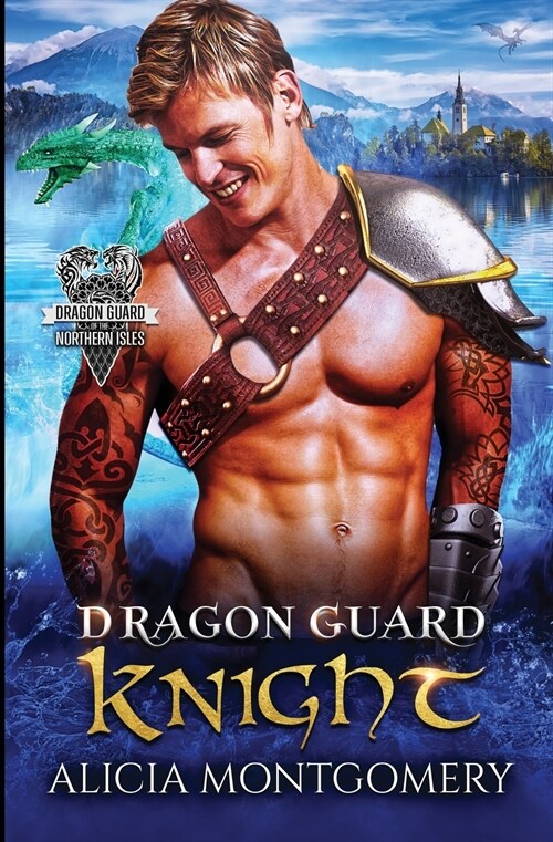Dragon Guard Knight: Dragon Guard of the Northern Isles Book 3 (Paperback)