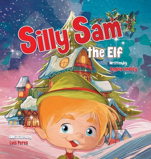 Silly Sam the Elf (Hardcover)