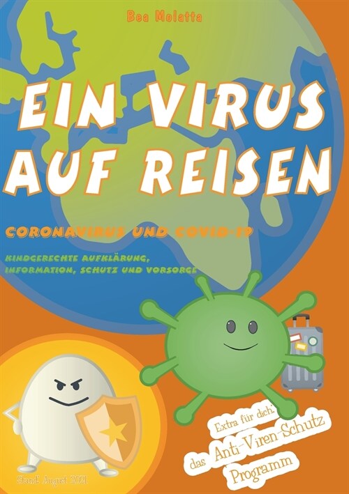 Ein Virus auf Reisen: Das Anti-Viren-Schutz-Programm (Paperback)