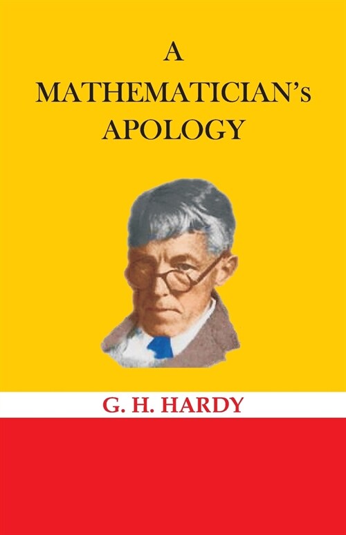 A Mathematicians Apology (Paperback)