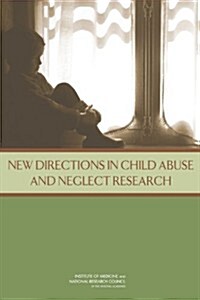 New Directions in Child Abuse and Neglect Research (Paperback)