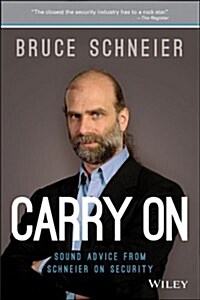 Carry on: Sound Advice from Schneier on Security (Hardcover)