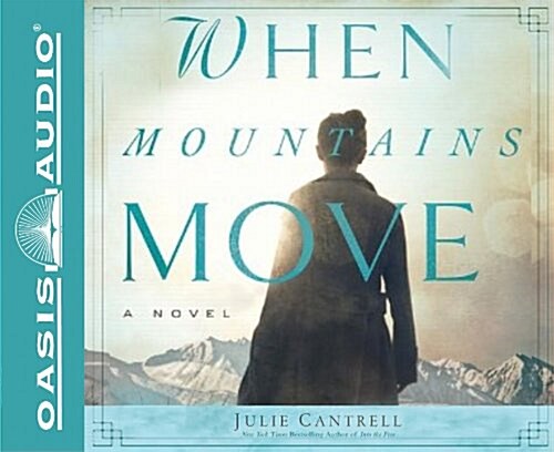 When Mountains Move (Library Edition) (Audio CD, Library)