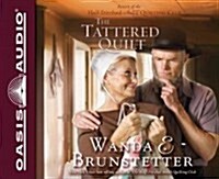 The Tattered Quilt (Library Edition) (Audio CD, Library)