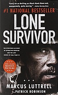 [중고] Lone Survivor: The Eyewitness Account of Operation Redwing and the Lost Heroes of Seal Team 10 (Mass Market Paperback)