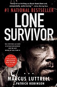 Lone Survivor: The Eyewitness Account of Operation Redwing and the Lost Heroes of SEAL Team 10 (Paperback)