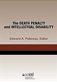 The Death Penalty and Intellectual Disability (Paperback)