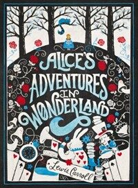 Alices Adventures in Wonderland (Paperback, Deckle Edge)