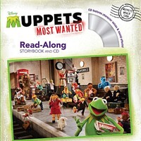 Muppets most wanted : Read-along storybook and CD