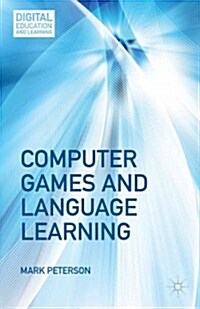 Computer Games and Language Learning (Hardcover)