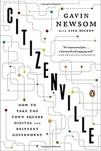 Citizenville: How to Take the Town Square Digital and Reinvent Government (Paperback)