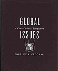 Global Issues: A Cross-Cultural Perspective (Hardcover)