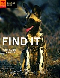 Find It: Your Guide to Kruger (Paperback)