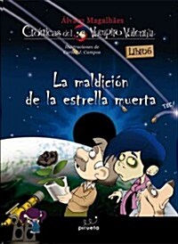 La Maldicion de la Estrella Muerta = The Curse of the Dead Star (Paperback)