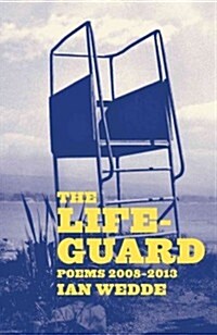 The Lifeguard: Poems 2008-2013 (Paperback)