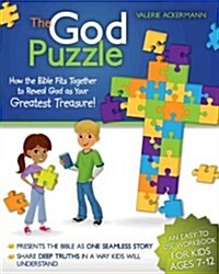 The God Puzzle: How the Bible Fits Together to Reveal God as Your Greatest Treasure (Paperback)
