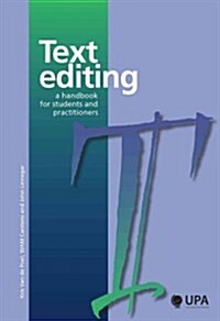 Text Editing: A Handbook for Students and Practitioners (Paperback)