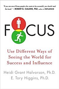 Focus: Use Different Ways of Seeing the World for Success and Influence (Paperback)