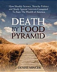 Death by Food Pyramid (Hardcover)