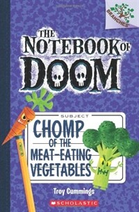 (The) notebook of doom. 4, Chomp of the meat-eating vegetables