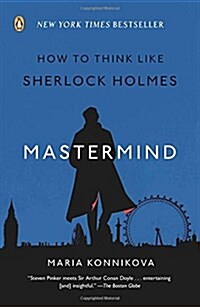 Mastermind: How to Think Like Sherlock Holmes (Paperback)