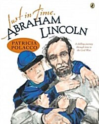 Just in Time, Abraham Lincoln (Paperback)