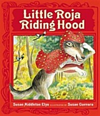 Little Roja Riding Hood (Hardcover)