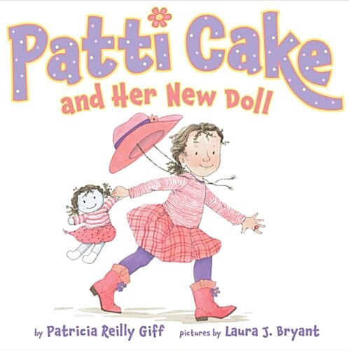Patti Cake and Her New Doll (Hardcover)