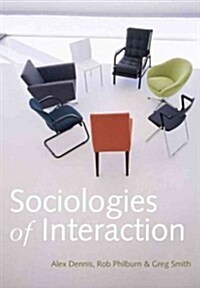 Sociologies of Interaction (Paperback)