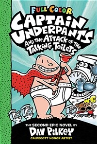Captain Underpants and the Attack of the Talking Toilets (Hardcover, Color)