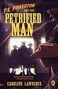 P.K. Pinkerton and the Petrified Man (Paperback)