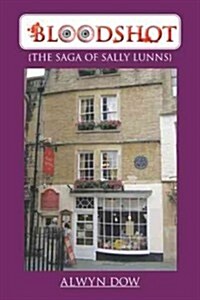 Bloodshot: {The Saga of Sally Lunns} (Paperback)