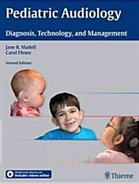 Pediatric Audiology: Diagnosis, Technology, and Management (Hardcover, 2)