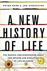 [중고] A New History of Life: The Radical New Discoveries about the Origins and Evolution of Life on Earth (Hardcover)