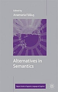 Alternatives in Semantics (Hardcover)