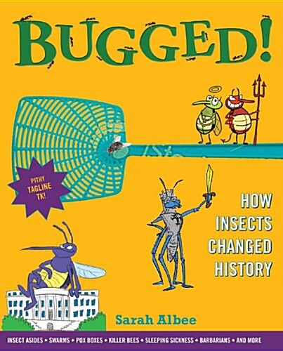 Bugged: How Insects Changed History (Paperback)