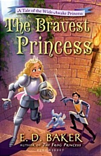 The Bravest Princess (Hardcover)