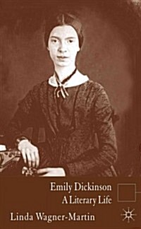 Emily Dickinson : A Literary Life (Hardcover)