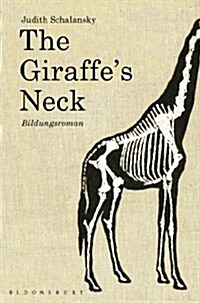 The Giraffes Neck (Hardcover)