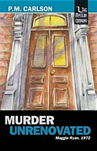 Murder Unrenovated (Paperback)