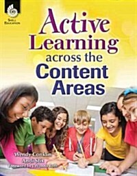 Active Learning Across the Content Areas (Paperback)