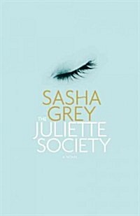 The Juliette Society (Paperback)