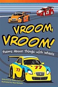 Vroom, Vroom! Poems About Things with Wheels (Paperback)