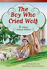 The Boy Who Cried Wolf and Other Aesop Fables (Paperback)