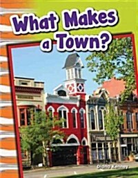 What Makes a Town? (Paperback)